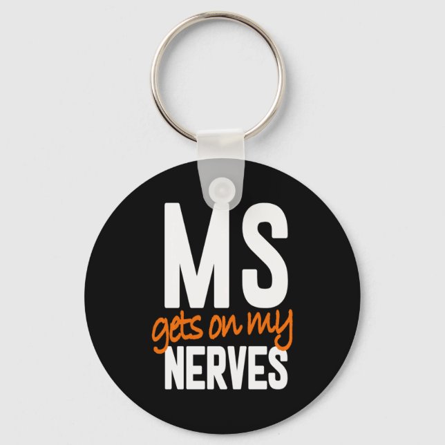 Fun Multiple Sclerosis Awareness Ms Warrior - Ms G Keychain (Front)