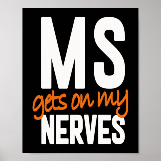 Fun Multiple Sclerosis Awareness Ms Warrior - Ms G Poster (Front)