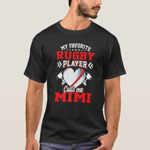 Fun My Favorite Rugby Player Calls Me Mimi T_Shirt