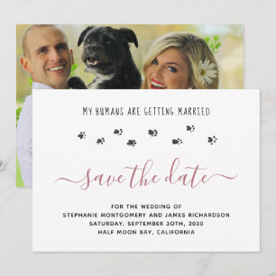 Fun My Humans Getting Married Pet Photo Wedding Save The Date