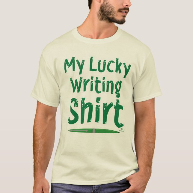 Fun My Lucky Writing Quote Design T-Shirt (Front)