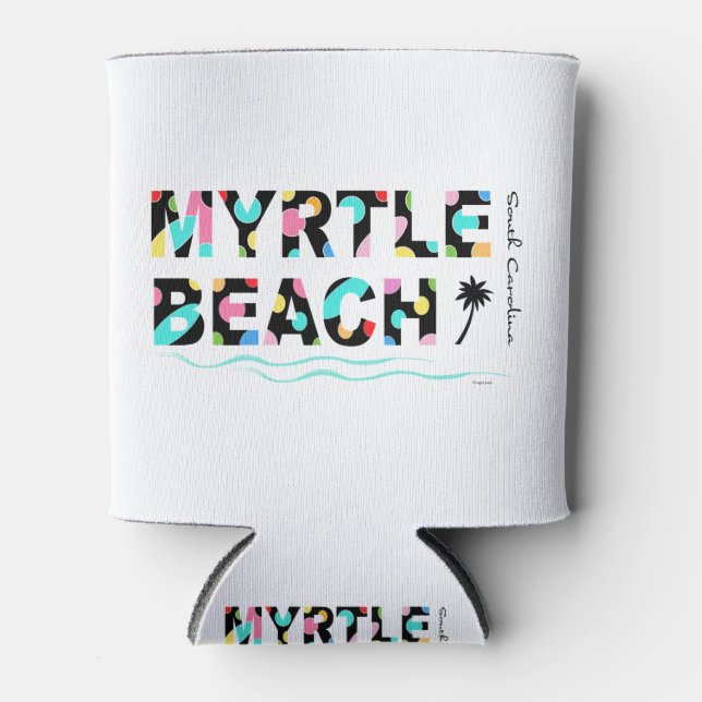 Fun Myrtle Beach, SC Graphic Cool Can Cooler (Front)