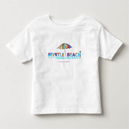 Fun Myrtle Beach SC Summer Graphic Cute Toddler T_shirt