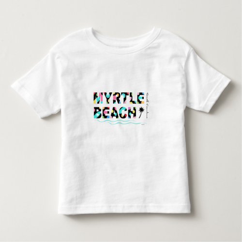 Fun Myrtle Beach SC Summer Graphic Cute Toddler T_shirt