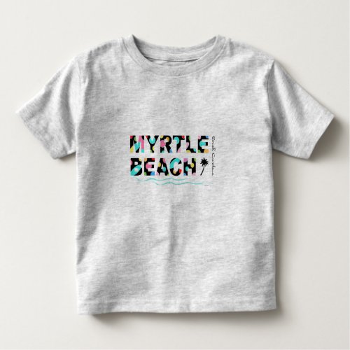 Fun Myrtle Beach SC Summer Graphic Cute Toddler T_shirt