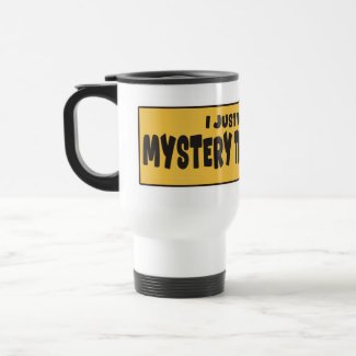 Fun Mystery Thought Roadside Attraction Humor