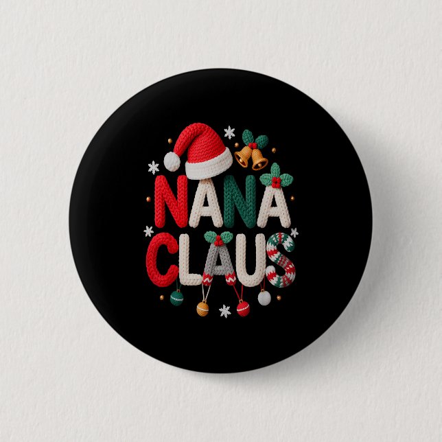 Fun Nana Claus Santa Claus Grandma Family Matching Button (Front)