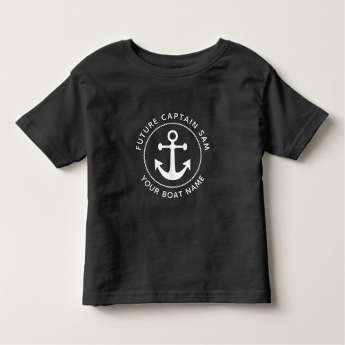 Fun Nautical Anchor Rope Black Captain Boat Name Toddler T_shirt