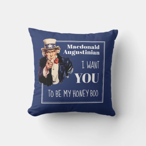 Fun Navy Blue I WANT YOU HONEY BOO Valentine Throw Pillow