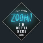 Fun Neon Mint Zoom Cool Modern Stylish Remote Graduation Cap Topper<br><div class="desc">Wanna have some fun with your tassle topper? This trendy stylish graduation cap topper reads ZOOM I'm OUTTA HERE in neon yellow alongside your class of and name.  Perfect if you've been slaving away in a remote classroom all year!</div>