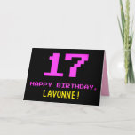 [ Thumbnail: Fun, Nerdy, Geeky, Pink, 8-Bit Style 17th Birthday Card ]
