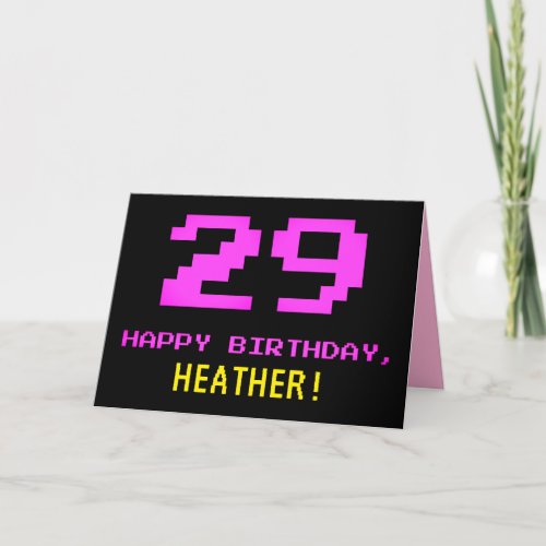 Fun Nerdy Geeky Pink 8_Bit Style 29th Birthday Card