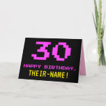[ Thumbnail: Fun, Nerdy, Geeky, Pink, 8-Bit Style 30th Birthday Card ]