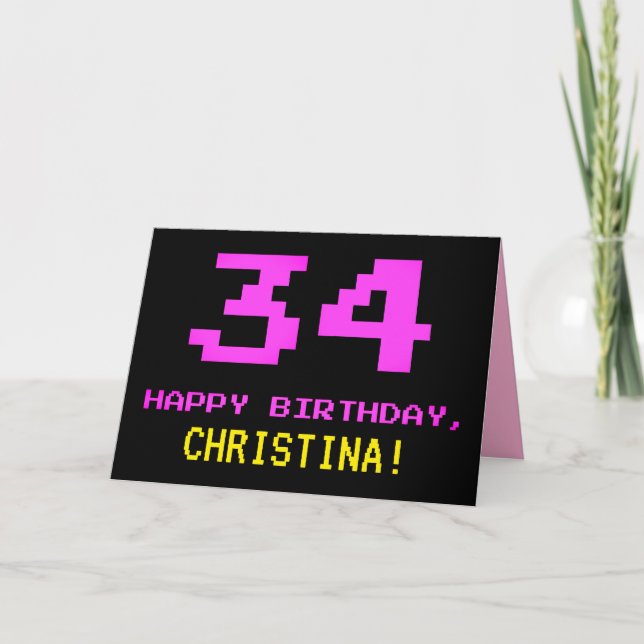 Fun, Nerdy, Geeky, Pink, 8-Bit Style 34th Birthday Card (Front)