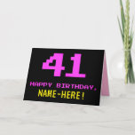 [ Thumbnail: Fun, Nerdy, Geeky, Pink, 8-Bit Style 41st Birthday Card ]