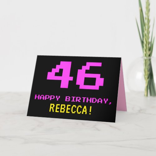 Fun Nerdy Geeky Pink 8_Bit Style 46th Birthday Card