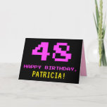 [ Thumbnail: Fun, Nerdy, Geeky, Pink, 8-Bit Style 48th Birthday Card ]