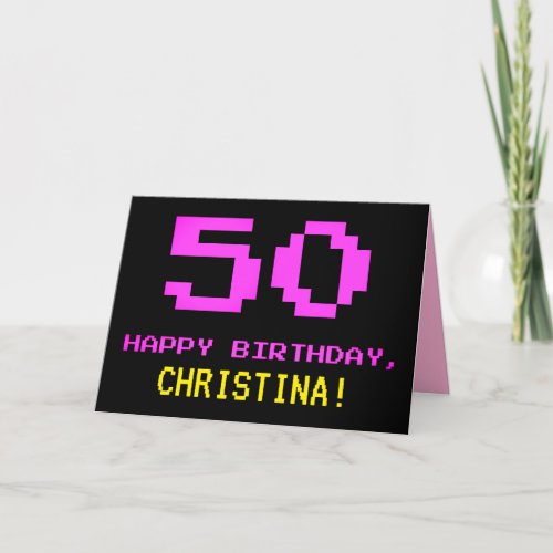 Fun Nerdy Geeky Pink 8_Bit Style 50th Birthday Card