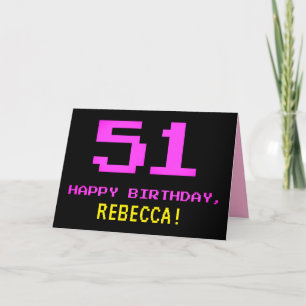 Fun, Nerdy, Geeky, Pink, 8-Bit Style 51st Birthday Card