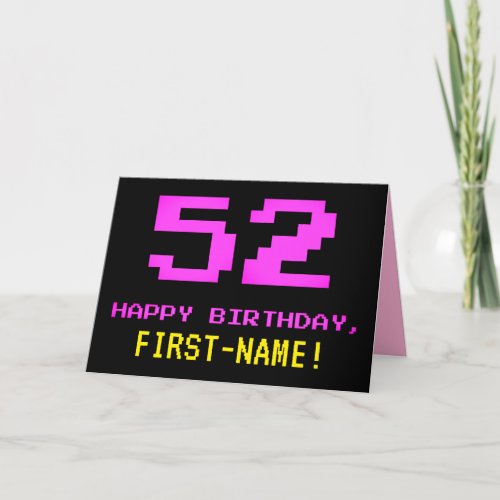 Fun Nerdy Geeky Pink 8_Bit Style 52nd Birthday Card