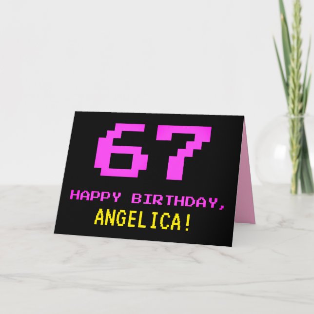 Fun, Nerdy, Geeky, Pink, 8-Bit Style 67th Birthday Card (Front)