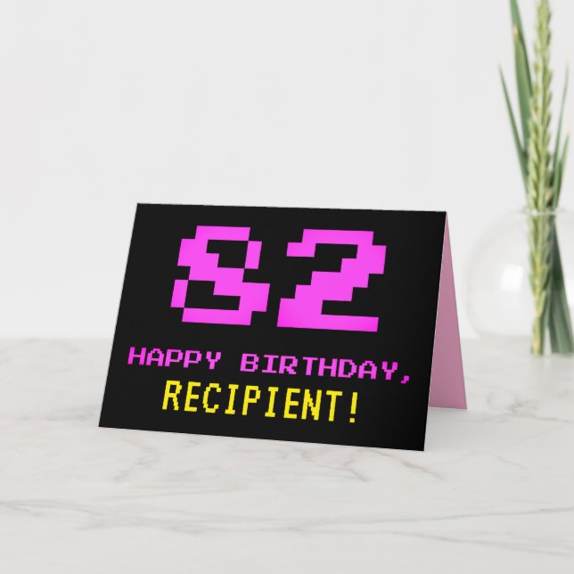 Fun, Nerdy, Geeky, Pink, 8-Bit Style 82nd Birthday Card (Front)