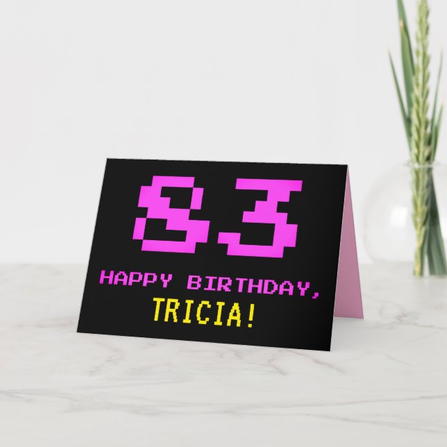 Fun, Nerdy, Geeky, Pink, 8-Bit Style 83rd Birthday Card (Front)