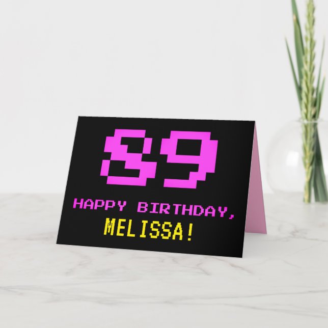 Fun, Nerdy, Geeky, Pink, 8-Bit Style 89th Birthday Card (Front)