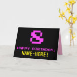 [ Thumbnail: Fun, Nerdy, Geeky, Pink, 8-Bit Style 8th Birthday Card ]