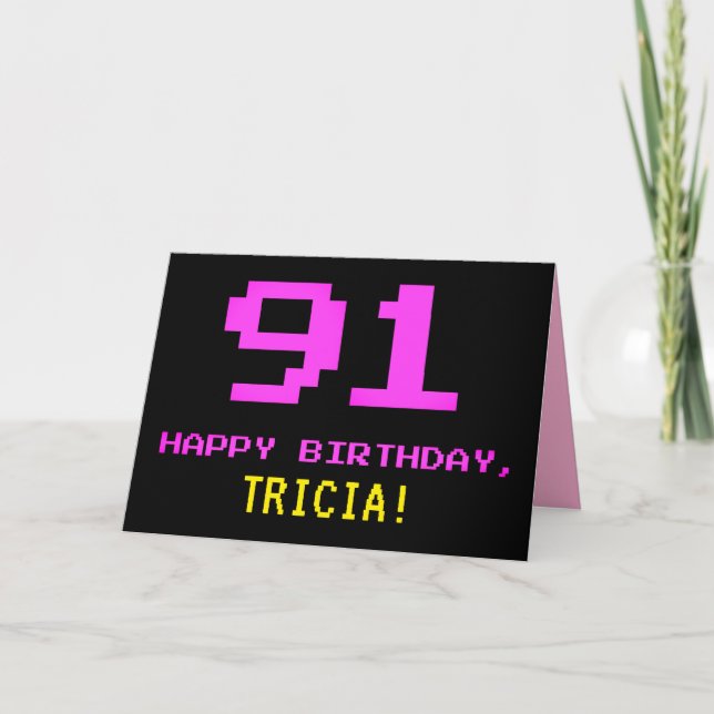 Fun, Nerdy, Geeky, Pink, 8-Bit Style 91st Birthday Card (Front)