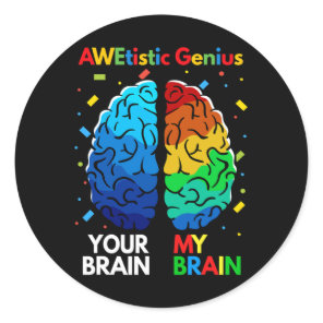 Fun Neurodiversity Autism Awareness Awetistic Geni Classic Round Sticker