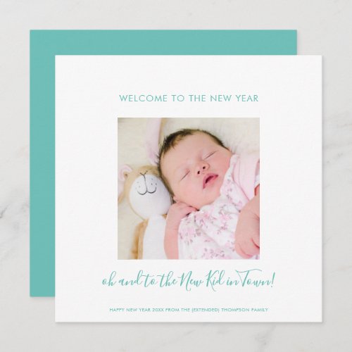 Fun New Baby Happy New Year One Photo Teal White