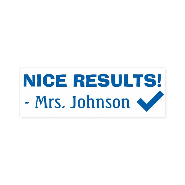 Fun "NICE RESULTS!" Grading Rubber Stamp (Design)