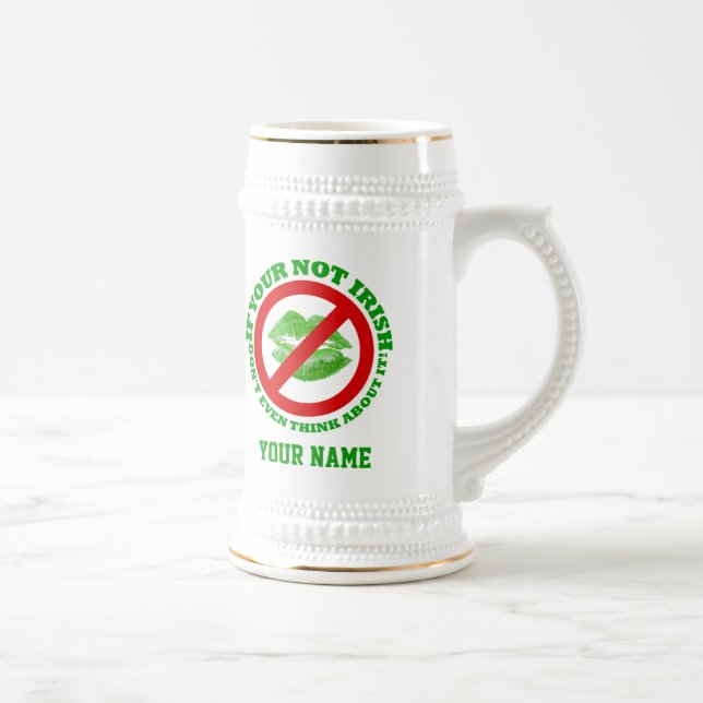 Fun no kissing  St Patrick's day Beer Stein (Right)