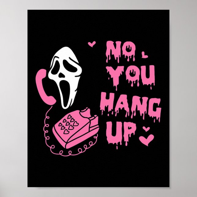 Fun No You Hang Up First Ghost Calling Hello Hallo Poster (Front)