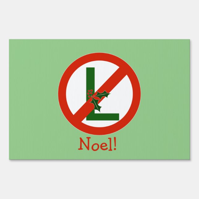 Fun Noel "NO L" Christmas Yard Sign (Front)