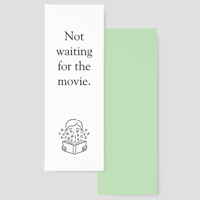 Fun Not Waiting for the Movie Bookmarks (Front & Back)
