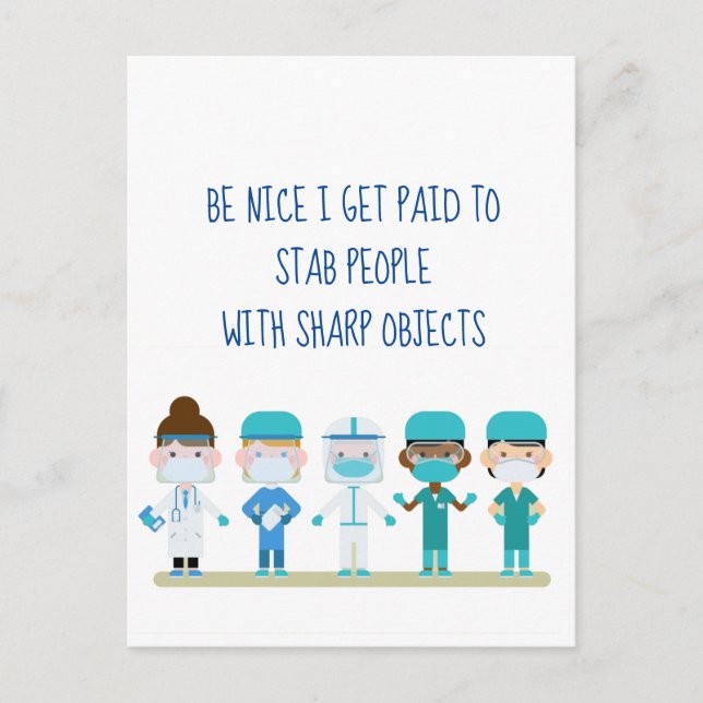 Fun Nurse Doctor Stab People Sharp Objects Quote Postcard (Front)