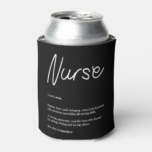 Fun Nurse Gift Nurse Definition Can Cooler