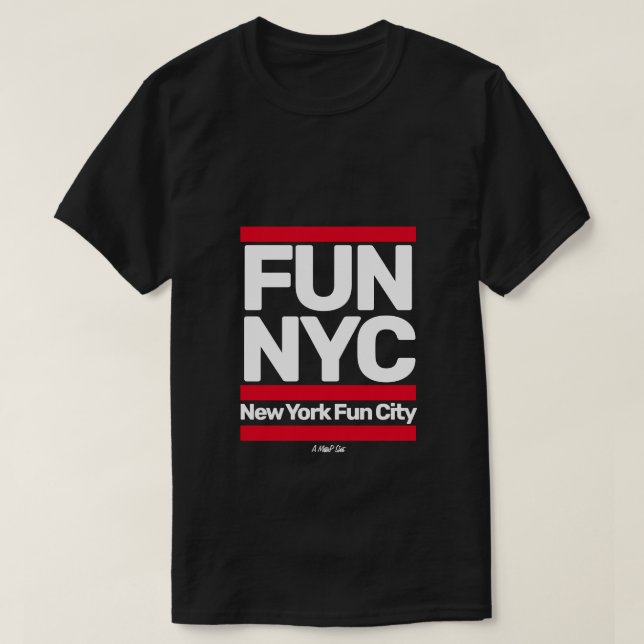 FUN/NYC (Fun City) - A MisterP Shirt (Design Front)