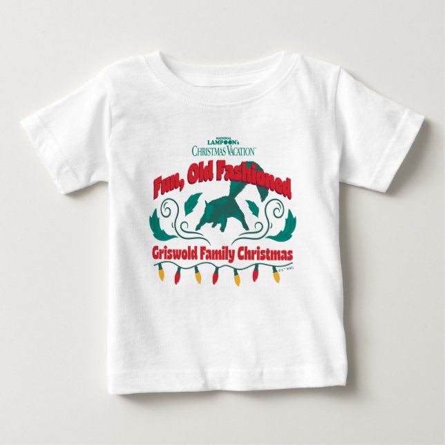 Fun, Old Fashioned Griswold Family Christmas Baby T-Shirt (Front)