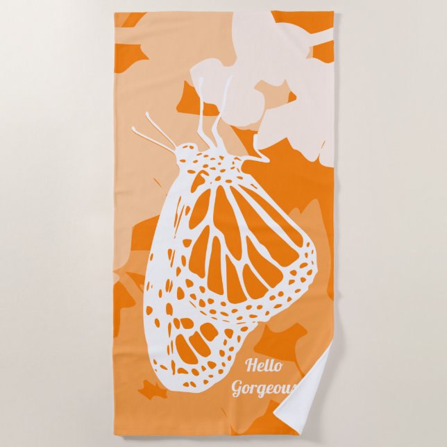 Fun Orange Hello Gorgeous Monarch Butterfly Beach Towel (Front)