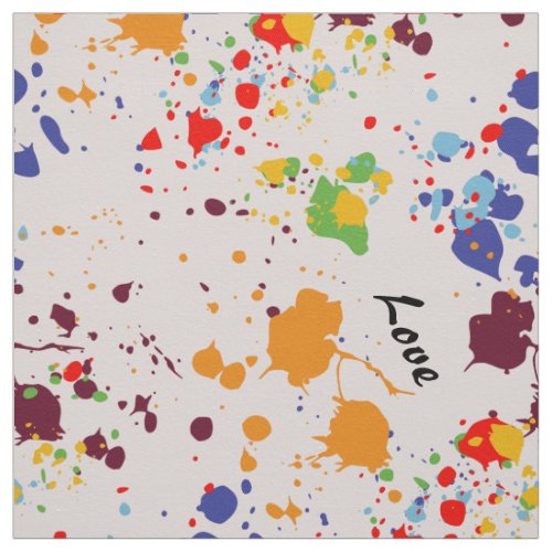 Fun Paint Drips Colorful Spring Love  Fabric
