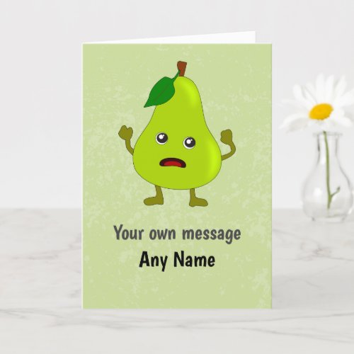 Fun Panicking Pear _ No Stress Birthday  Occasion Card