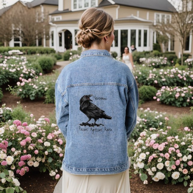 Fun Passive Aggressive Raven Edgar Allan Poe Quote Denim Jacket (Wedding Back)