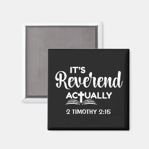 Fun Pastor Ordination IT'S REVEREND ACTUALLY Grad Magnet