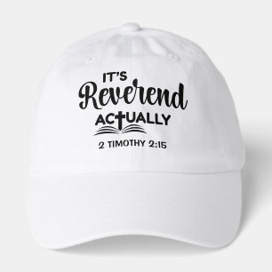 Fun Pastor Ordination IT'S REVEREND ACTUALLY Hat