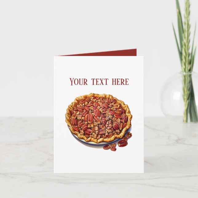 Fun pecan pie customizable card (Front)