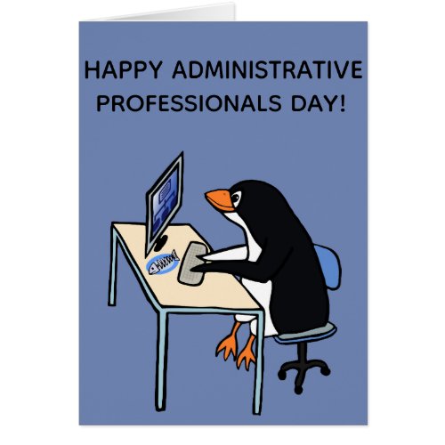 Fun Penguin Administrative Professionals