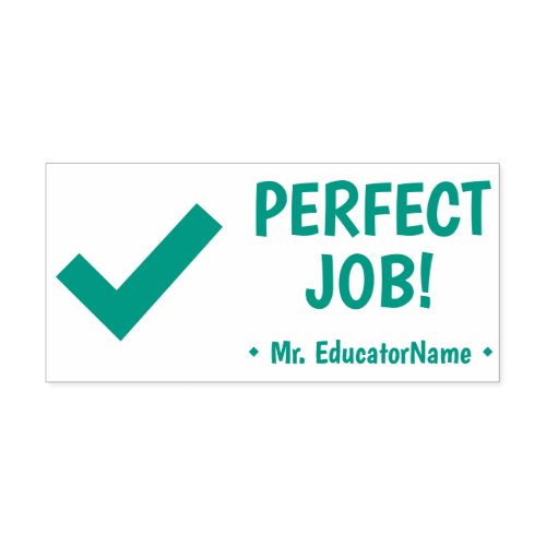 Fun PERFECT JOB School Teacher Rubber Stamp